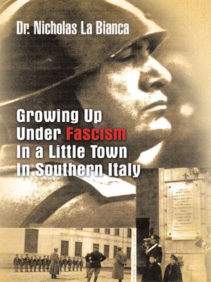 cover image of Growing up Under Fascism in a Little Town in Southern Italy.